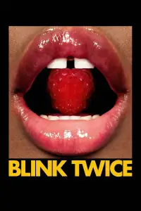 Poster to the movie "Blink Twice" #930577
