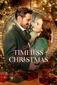 Poster to the movie "A Timeless Christmas" #1114207