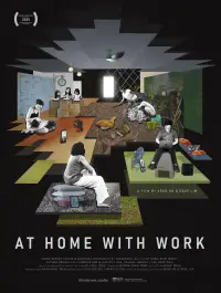 Poster to the movie "At Home with Work" #1153248