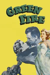 Poster to the movie "Green Fire" #1171444