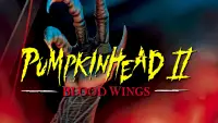 Backdrop to the movie "Pumpkinhead II: Blood Wings" #988776