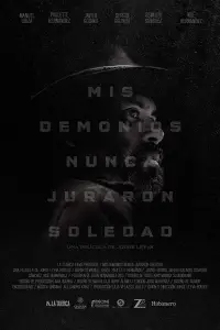 Poster to the movie "My Demons Never Prayed For Solitude" #1157034
