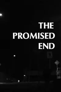 Poster to the movie "The Promised End" #630377