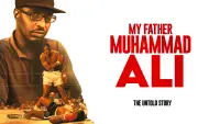 Backdrop to the movie "My Father Muhammad Ali" #1199869