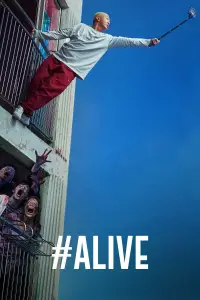 Poster to the movie "#Alive" #716535