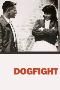 Poster to the movie "Dogfight" #1089283
