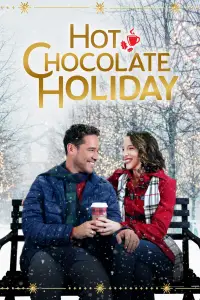 Poster to the movie "Hot Chocolate Holiday" #1035100