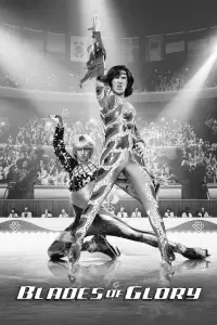 Poster to the movie "Blades of Glory" #693881