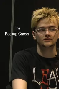 Poster to the movie "The Backup Career" #822865