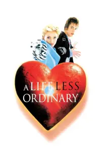 Poster to the movie "A Life Less Ordinary" #1034160