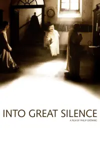 Poster to the movie "Into Great Silence" #1039159
