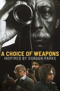 Poster to the movie "A Choice of Weapons: Inspired by Gordon Parks" #941819