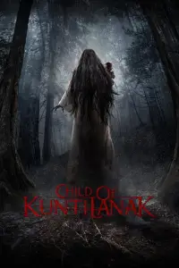 Poster to the movie "Child of Kuntilanak" #1026799