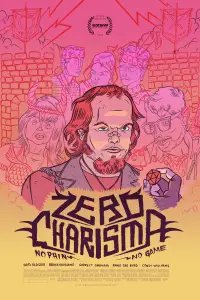 Poster to the movie "Zero Charisma" #1083437