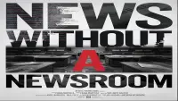 Backdrop to the movie "News Without A Newsroom" #731566