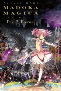 Poster to the movie "Puella Magi Madoka Magica the Movie Part II: Eternal" #1164930