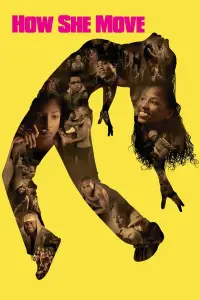 Poster to the movie "How She Move" #981620