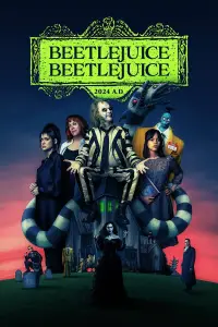 Poster to the movie "Beetlejuice Beetlejuice" #921001
