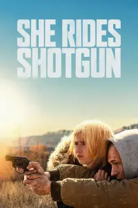 Poster to the movie "She Rides Shotgun" #906168