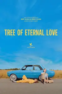 Poster to the movie "Tree of Eternal Love" #1146171