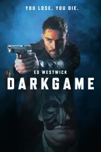 Poster to the movie "DarkGame" #628940