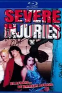 Poster to the movie "Severe Injuries" #1040638