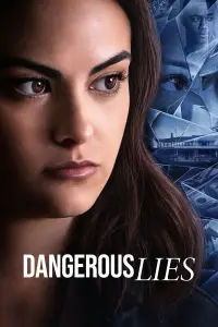 Poster to the movie "Dangerous Lies" #1167137