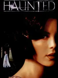 Poster to the movie "Haunted" #937619