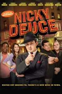 Poster to the movie "Nicky Deuce" #744199