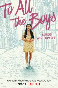Poster to the movie "To All the Boys: Always and Forever" #1130069