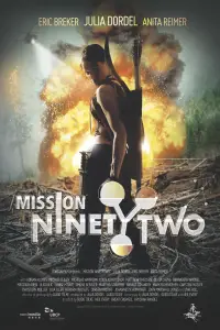 Poster to the movie "Mission NinetyTwo: Part II - Energy" #1206030