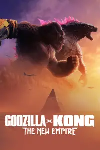 Poster to the movie "Godzilla x Kong: The New Empire" #911481