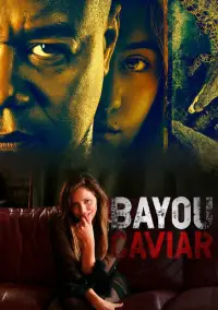 Poster to the movie "Bayou Caviar" #969417