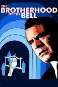 Poster to the movie "The Brotherhood of the Bell" #1131274