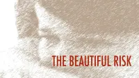 Backdrop to the movie "The Beautiful Risk" #824579