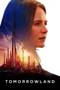 Poster to the movie "Tomorrowland" #623508