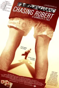 Poster to the movie "Chasing Robert" #1172051