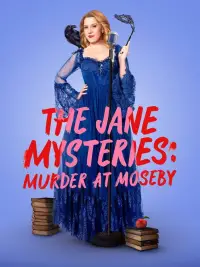 Poster to the movie "The Jane Mysteries: Murder at Moseby" #679472