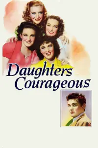 Poster to the movie "Daughters Courageous" #1174811