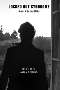 Poster to the movie "Locked Out Syndrome (non réconciliés)" #670226