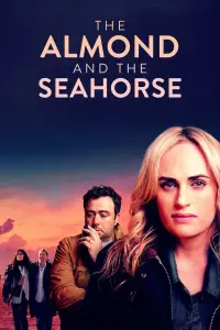 Poster to the movie "The Almond and the Seahorse" #1099663