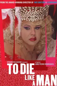 Poster to the movie "To Die Like a Man" #1211540