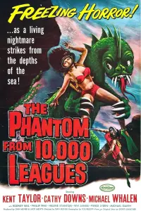 Poster to the movie "The Phantom from 10,000 Leagues" #1014870