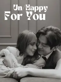 Poster to the movie "Un/Happy for You" #686109