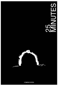 Poster to the movie "25 Minutes" #438142