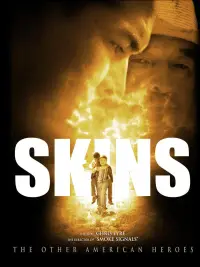 Poster to the movie "Skins" #691249