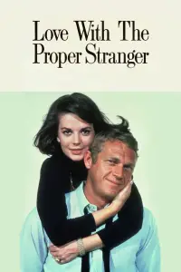 Poster to the movie "Love with the Proper Stranger" #1086484