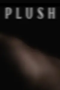 Poster to the movie "Plush" #1059931