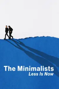 Poster to the movie "The Minimalists: Less Is Now" #1196236