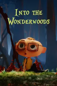 Poster to the movie "Into the Wonderwoods" #910282